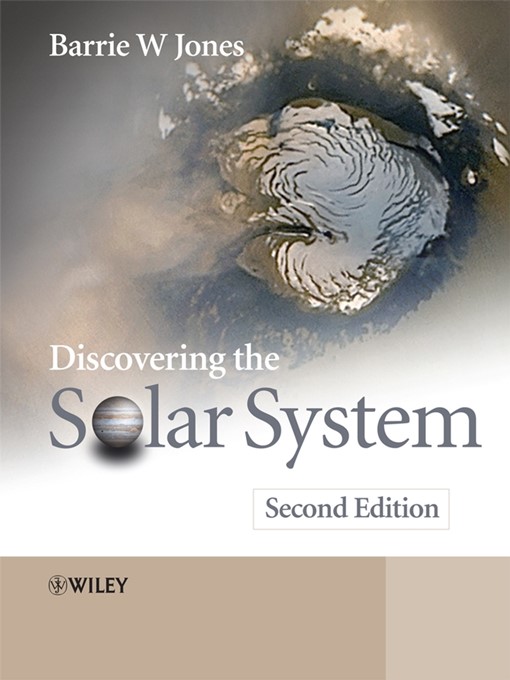 Title details for Discovering the Solar System by Barrie W. Jones - Available